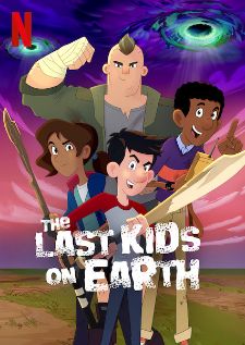 The Last Kids on Earth Happy Apocalypse to You (2021) สี่ซ่าท้าซอมบี้ สุขสันต์วันหลังโลกแตก