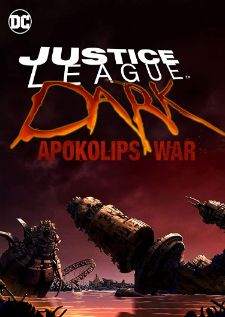 Justice League Dark Apokolips War จุดจบที่ยิ่งใหญ่ Endgame แห่งจักรวาล DC