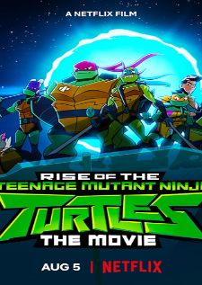 Rise of the Teenage Mutant Ninja Turtles - The Movie (2022) กำเนิดเต่านินจา เดอะมูฟวี่