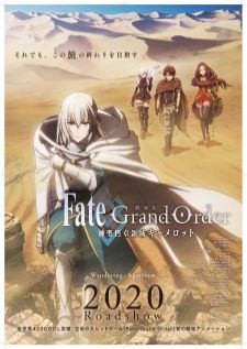 Fate Grand Order: Shinsei Entaku Ryouiki Camelot 1 - Wandering Agateram