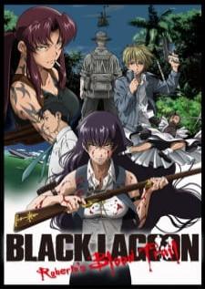 BLACK LAGOON - Robertas Blood Trail แบล็ค ลากูน รอยเลือดโรเบอร์ตา