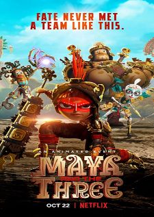 Maya and the Three มายากับ 3 นักรบ - ซีซั่น 1 (Thai)