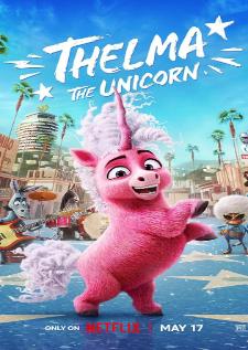 Thelma the Unicorn (2024) ยูนิคอร์นน้อยเทลม่า เสียงไทย